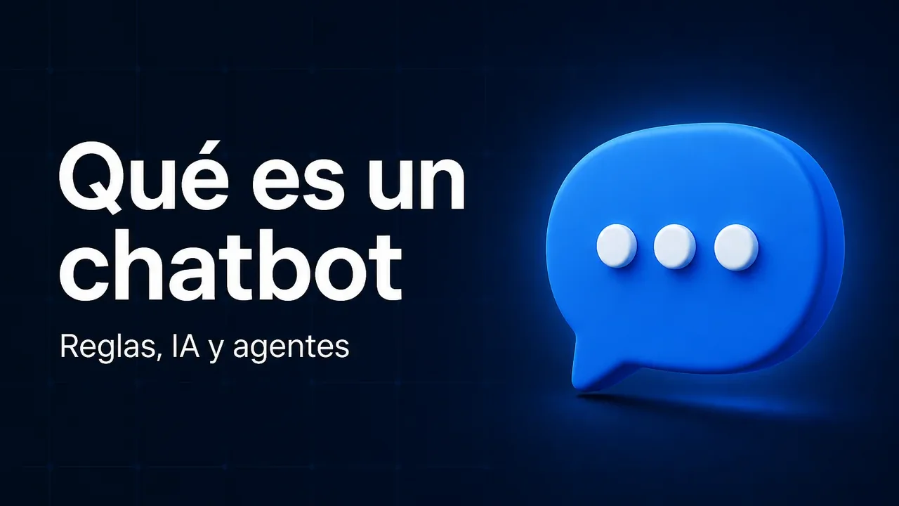 Carátula Qué es un chatbot: burbuja de chat 3D azul sobre fondo oscuro